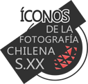 Íconos de la fotografía chilena S.XX
